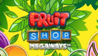 Fruit Shop Megaways เกมใหม่จาก NETENT