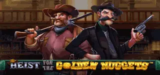 Hiest for the Golden Nuggets